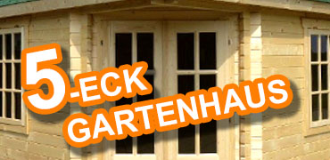 Das 5-Eck Gartenhaus LEON