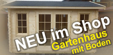 Gartenhaus mit Boden - Neu im Shop