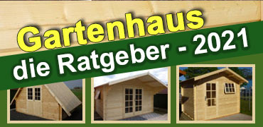 Die Ratgeber - Gartenhaus 2021