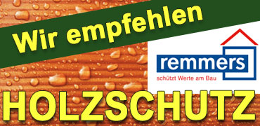Wir empfehlen REMMERS HOLZSCHUTZ. 3in1: Imprägnierung, Grundierung und Lasur